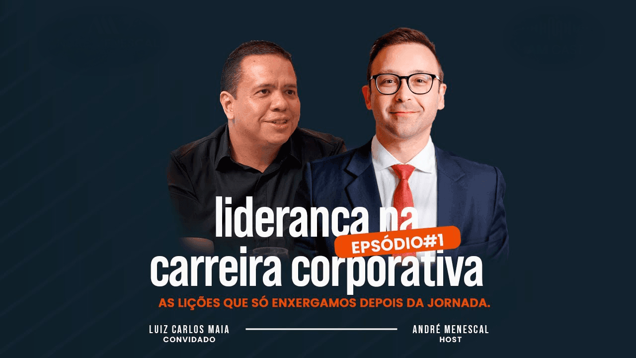 Liderança na carreira corporativa - Lições que só enxergamos depois da jornada.
